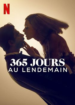 365 jours : Au lendemain FRENCH WEBRIP 720p 2022