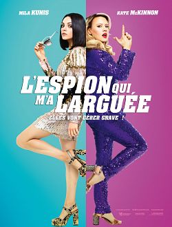 L'Espion qui m'a larguée FRENCH DVDRIP 2018