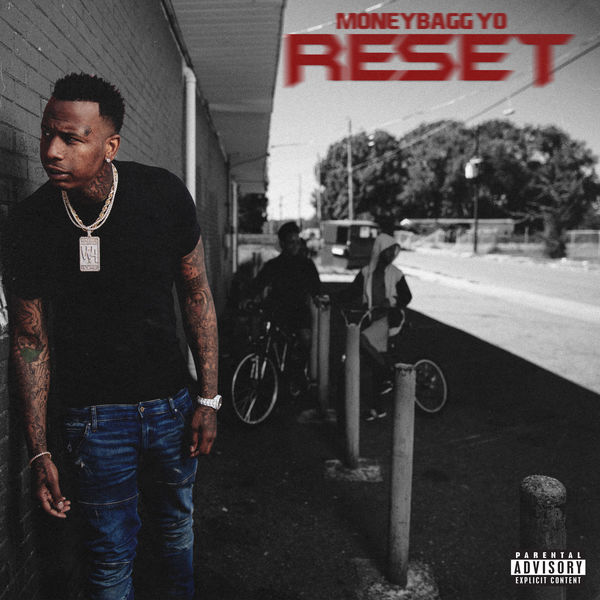 Moneybagg Yo - RESET 2018