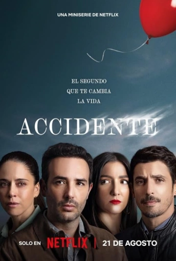 Accidente Saison 1 VOSTFR HDTV 2024 VOSTFR Saison 1 HDTV 2024