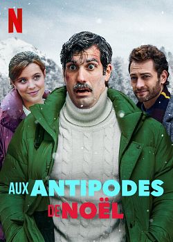 Aux antipodes de Noël FRENCH WEBRIP 720p 2021