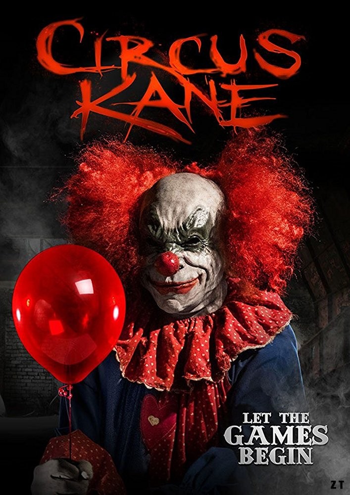 Circus Kane FRENCH DVDRIP 2018