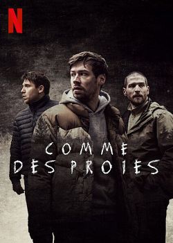 Comme des proies FRENCH WEBRIP 1080p 2021