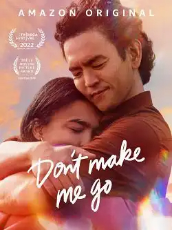 Don't Make Me Go FRENCH WEBRIP 720p 2022