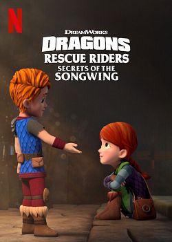 Dragons : Les Gardiens du ciel : Le secret de l'envolée lyrique FRENCH WEBRIP 1080p 2020