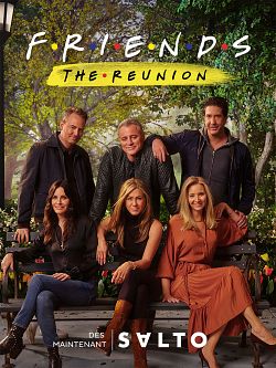 Friends : Les retrouvailles FRENCH WEBRIP 720p 2021