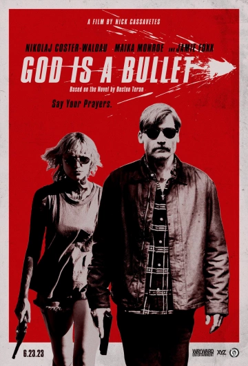 God is a Bullet TRUEFRENCH WEBRIP 2023