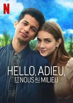 Hello, adieu, et nous au milieu FRENCH WEBRIP 720p 2022