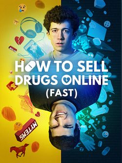 How To Sell Drugs Online (Fast) Saison 3 VOSTFR HDTV