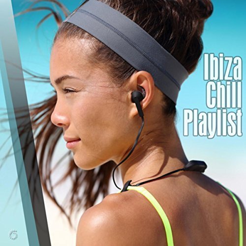 Ibiza Chill Playlist 2018