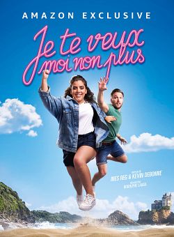 Je te veux, moi non plus FRENCH WEBRIP 720p 2021