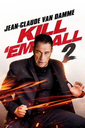 Kill 'Em All 2 FRENCH WEBRIP 2024