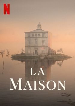 La Maison FRENCH WEBRIP 1080p 2022