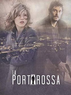 La Porta Rossa Saison 1 FRENCH HDTV