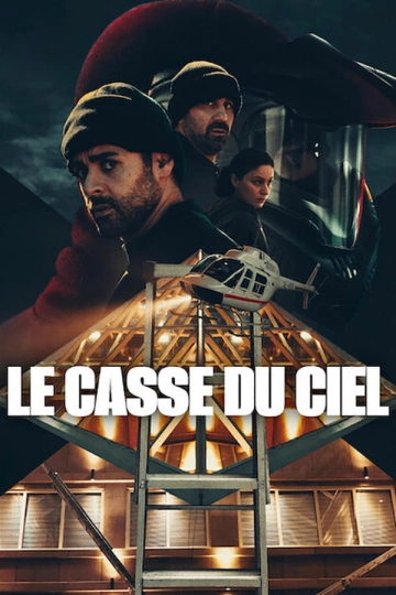 Le Casse du ciel Saison 1 VOSTFR HDTV 2024