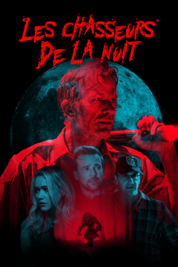 Les Chasseurs de la Nuit FRENCH WEBRIP 720p 2021