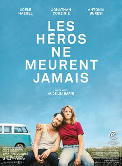 Les Héros ne meurent jamais FRENCH WEBRIP 1080p 2021