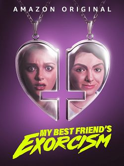 My Best Friend's Exorcism FRENCH WEBRIP 1080p 2022