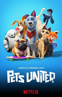 Pets United : L'union fait la force FRENCH WEBRIP 2020