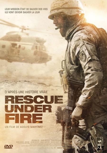 Rescue under fire FRENCH DVDRIP 2018