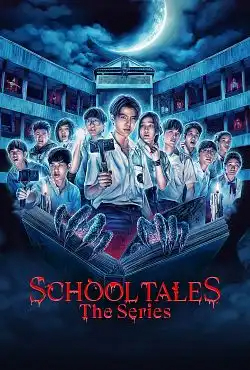 School Tales : La Série Saison 1 VOSTFR HDTV