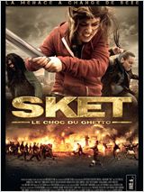 Sket, le choc du ghetto FRENCH DVDRIP 2012