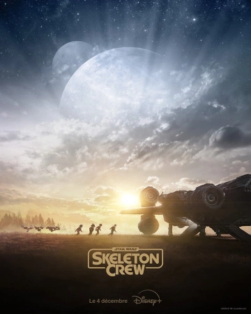 Star Wars : Skeleton Crew S01E08 FINAL FRENCH HDTV 2024