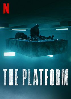 The Platform FRENCH WEBRIP 720p 2020